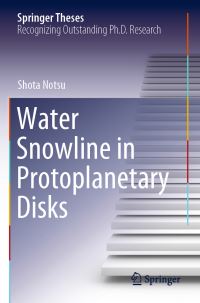 Book Cover for Water Snowline in Protoplanetary Disks by Shota Notsu