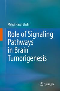 Book Cover for Role of Signaling Pathways in Brain Tumoriogenesis by Mehdi Hayat Shahi