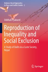 Book Cover for Reproduction of Inequality and Social Exclusion by Uddhab P Pyakurel
