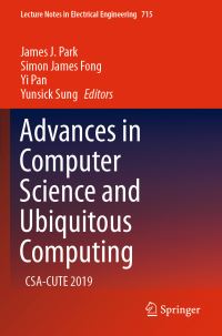 Book Cover for Advances in Computer Science and Ubiquitous Computing by International Conference on Ubiquitous Information Technologies  Applications