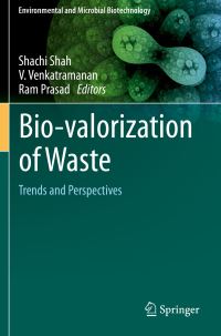 Book Cover for Bio-Valorization of Waste by Shachi Shah, V Venkatramanan, Ram Prasad