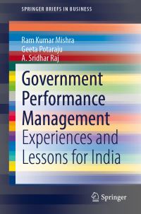 Book Cover for Government Performance Management by R K Mishra, Geeta Potaraju, A Sridhar Raj