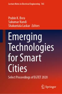 Book Cover for Emerging Technologies for Smart Cities by Prabin K Bora, Sukumar Nandi, Shakuntala Laskar