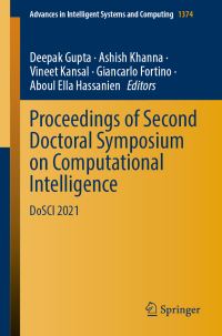 Book Cover for Proceedings of Second Doctoral Symposium on Computational Intelligence by Deepak Gupta, Ashish Khanna, Vineet Kansal, Giancarlo Fortino, Aboul Ella Hassanien