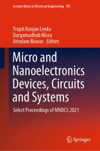 Book Cover for Micro and Nanoelectronics Devices, Circuits and Systems by Trupti Ranjan Lenka, Durgamadhab Misra, Arindam Biswas