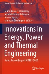 Book Cover for Innovations in Energy, Power and Thermal Engineering by International Conference on Innovations in ThermoFluid Engineering and Sciences