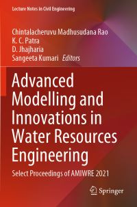 Book Cover for Advanced Modelling and Innovations in Water Resources Engineering by Chintalacheruvu Madhusudana Rao, K C Patra, D Jhajharia, Sangeeta Kumari