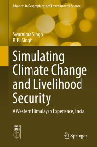 Book Cover for Simulating Climate Change and Livelihood Security by Swarnima Singh, R B Singh