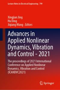 Book Cover for Advances in Applied Nonlinear Dynamics, Vibration and Control -2021 by Xingjian Jing, Hu Ding, Jiqiang Wang