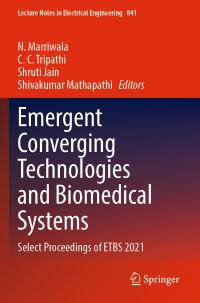 Book Cover for Emergent Converging Technologies and Biomedical Systems by Emergent Converging Technologies and Biomedical Systems Conference