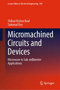 Book Cover for Micromachined Circuits and Devices by Shiban K Koul, Sukomal Dey