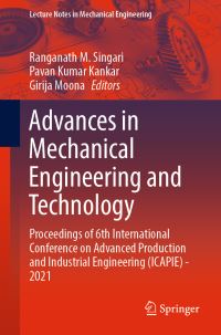 Book Cover for Advances in Mechanical Engineering and Technology by International Conference on Advanced Production and Industrial Engineering