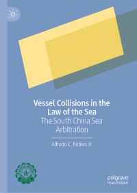 Book Cover for Vessel Collisions in the Law of the Sea by Alfredo C Robles