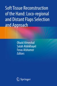 Book Cover for Soft Tissue Reconstruction of the Hand by Obaid Almeshal, Salah Aldekhayel, Feras Alshomer
