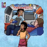 Book Cover for I Want to Be a Paramedic by Keziah Gan, Caballero Peza Mauricio, Caballero Peza Gabriel Fernando