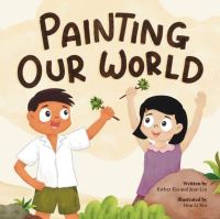Book Cover for Painting Our World by Esther Eio, Jean Liu