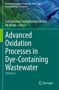 Book Cover for Advanced Oxidation Processes in Dye-Containing Wastewater. Volume 2 by Subramanian Senthilkannan Muthu, Ali Khadir
