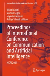 Book Cover for Proceedings of International Conference on Communication and Artificial Intelligence by Communication and Artificial Intelligence Conference, GLA University