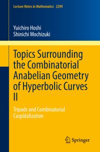 Book Cover for Topics Surrounding the Combinatorial Anabelian Geometry of Hyperbolic Curves II by Yuichiro Hoshi, Shinichi Mochizuki