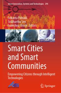 Book Cover for Smart Cities and Smart Communities by Srikanta Patnaik, Siddhartha Sen, Sudeshna Ghosh
