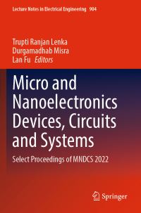 Book Cover for Micro and Nanoelectronics Devices, Circuits and Systems by Circuits and Systems International Conference on Micro and Nanoelectronics Devices