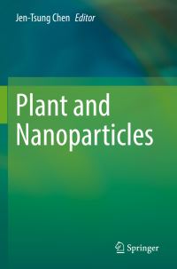 Book Cover for Plant and Nanoparticles by JenTsung Chen