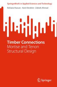 Book Cover for Timber Connections by Rohana Hassan, Azmi Ibrahim, Zakiah Ahmad