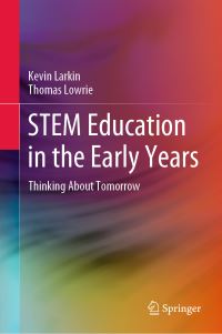 Book Cover for Stem Education in the Early Years by Kevin M Larkin, Tom Lowrie