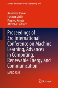 Book Cover for Proceedings of 3rd International Conference on Machine Learning, Advances in Computing, Renewable Energy and Communication by Advances in Computing, Renewable Energy and Communication International Conference on Machine Learning, India Krishna Engineering College Ghaziabad