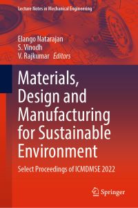 Book Cover for Materials, Design and Manufacturing for Sustainable Environment by Design and Manufacturing International Conference on Materials