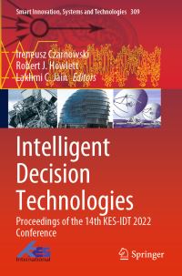 Book Cover for Intelligent Decision Technologies by International Conference on Intelligent Decision Technologies