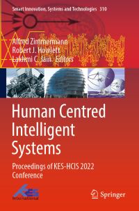 Book Cover for Human Centred Intelligent Systems by International KES Conference on Human Centred Intelligent Systems