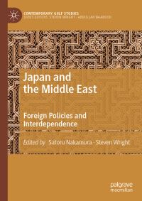 Book Cover for Japan and the Middle East by Satoru Nakamura, Steven M Wright