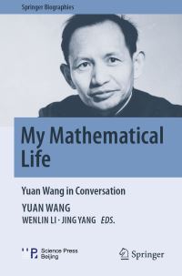 Book Cover for My Mathematical Life by Yuan Wang