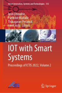 Book Cover for IOT With Smart Systems Volume 2 by International Conference on Information and Communication Technology