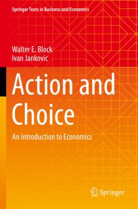 Book Cover for Action and Choice by Walter Block, Ivan Jankovic