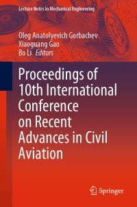 Book Cover for Proceedings of 10th International Conference on Recent Advances in Civil Aviation by International Conference on Recent Advances in Civil Aviation