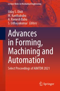 Book Cover for Advances in Forming, Machining and Automation by Design and Research Conference All India Manufacturing Technology