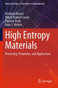 Book Cover for High Entropy Materials by Krishanu Biswas, Nilesh Prakash Gurao, Tanmoy Maiti, Rajiv S Mishra