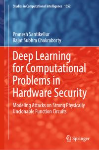 Book Cover for Deep Learning for Computational Problems in Hardware Security by Pranesh Santikellur, Rajat Subhra Chakraborty