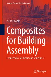 Book Cover for Composites for Building Assembly by Yu Bai