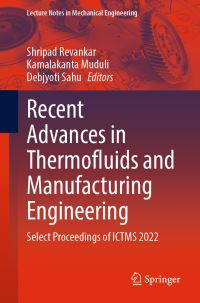Book Cover for Recent Advances in Thermofluids and Manufacturing Engineering by International Conference on Thermofluids and Manufacturing Science