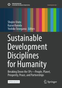 Book Cover for Sustainable Development Disciplines for Humanity by Shujiro Urata, Kazuo Kuroda, Yoshiko Tonegawa