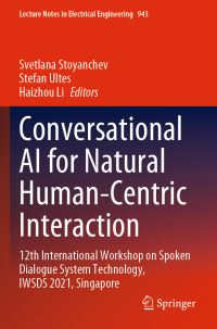 Book Cover for Conversational AI for Natural Human-Centric Interaction by International Workshop on Spoken Dialogue System Technology