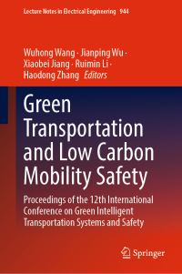 Book Cover for Green Transportation and Low Carbon Mobility Safety by International Conference on Green Intelligent Transportation System and Safety