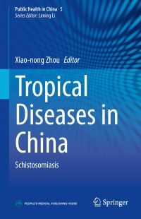 Book Cover for Tropical Diseases in China. Schistosomiasis by Xiaonong Zhou