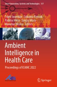Book Cover for Ambient Intelligence in Health Care by International Conference on Ambient Intelligence in Health Care