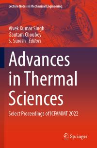 Book Cover for Advances in Thermal Sciences by Manufacturing and Thermal Sciences International Conference on Futuristic Advancements in Materials