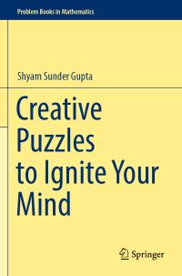 Book Cover for Creative Puzzles to Ignite Your Mind by Shyam Sunder Gupta