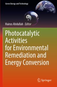 Book Cover for Photocatalytic Activities for Environmental Remediation and Energy Conversion by Hairus Abdullah